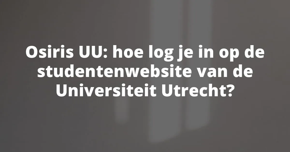 Osiris UU inloggen met je Solis-ID: zo werkt het